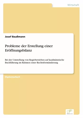 Probleme der Erstellung einer Eröffnungsbilanz