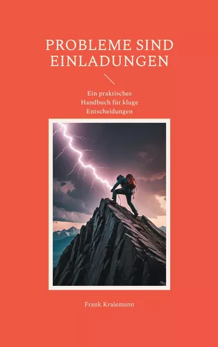 Probleme sind Einladungen