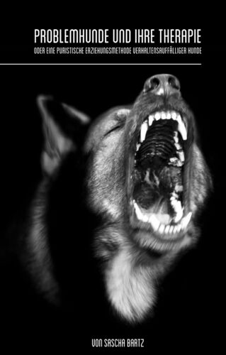 Problemhunde und ihre Therapie