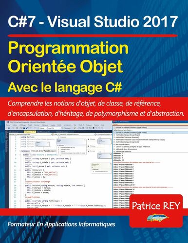 Programmation orientee objet avec C#7 (edition reliee)