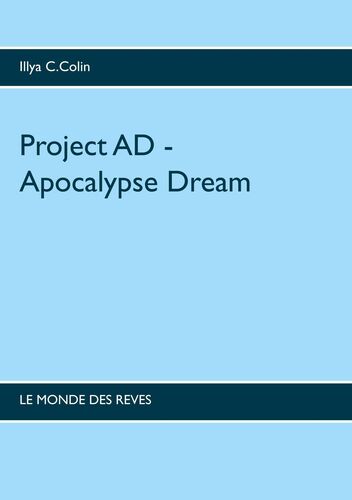 Project AD - Apocalypse Dream