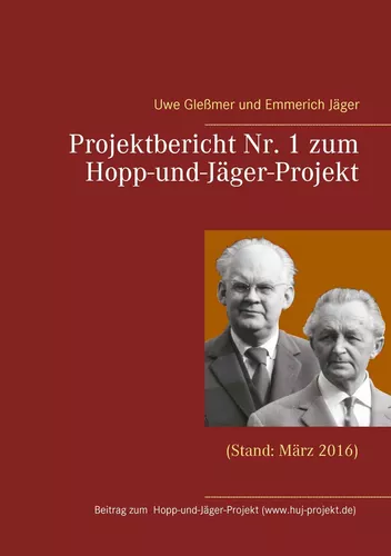 Projektbericht Nr. 1 zum Hopp-und-Jäger-Projekt
