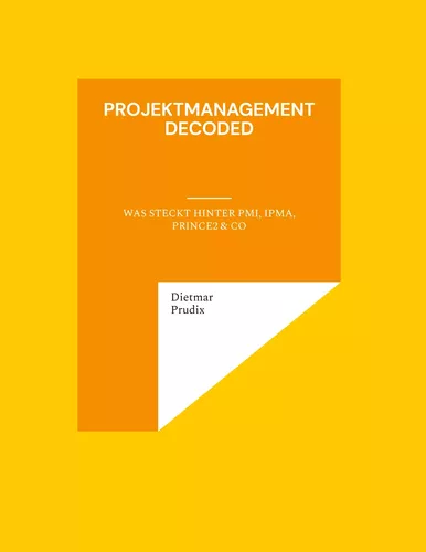 Projektmanagement decoded