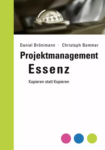 Projektmanagement Essenz