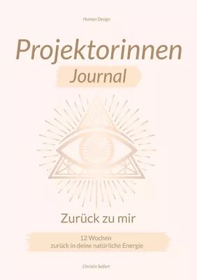 Projektorinnen Journal - Zurück zu mir