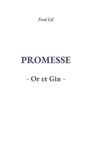 Promesse Or et Gin