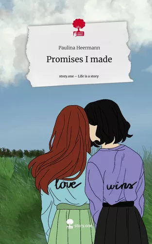 Promises I made. Life is a Story - story.one