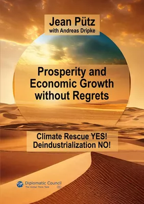 Prosperity and Economic Growth without Regrets
