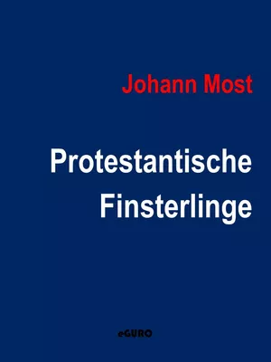 Protestantische Finsterlinge