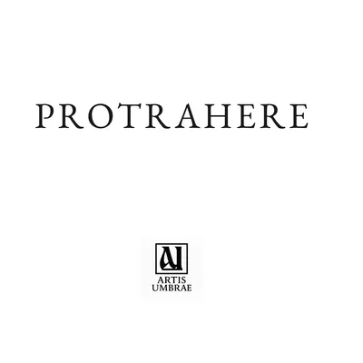 Protrahere