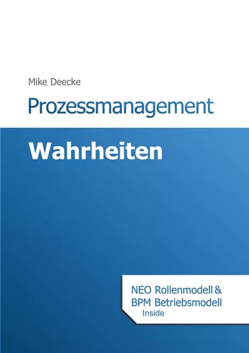 Prozessmanagement Wahrheiten