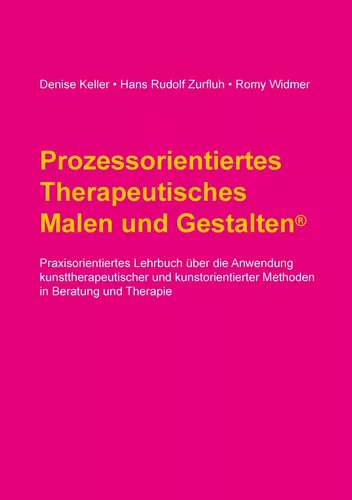 Prozessorientiertes Therapeutisches Malen und Gestalten