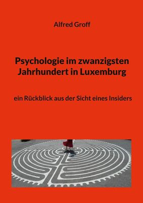 Psychologie im zwanzigsten Jahrhundert in Luxemburg