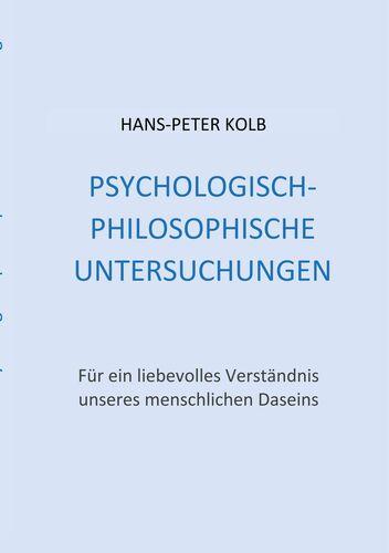 Psychologisch-philosophische Untersuchungen