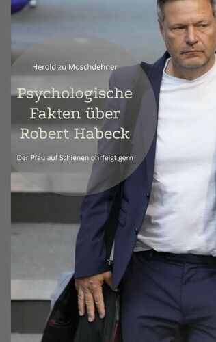 Psychologische Fakten über Robert Habeck