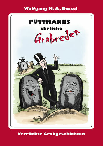 Püttmanns ehrliche Grabreden
