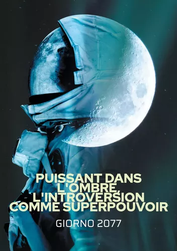 Puissant dans l'ombre, L'introversion comme Superpouvoir