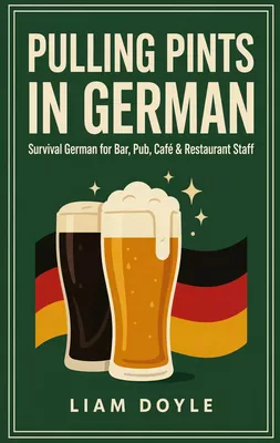 Pulling Pints in German