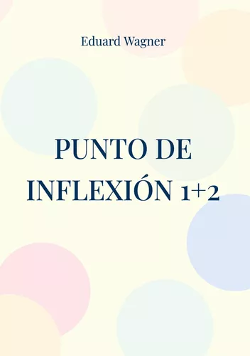 Punto de inflexión 1+2