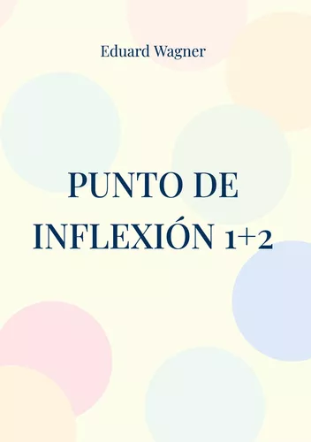 Punto de inflexión 1+2