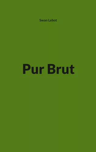 Pur Brut