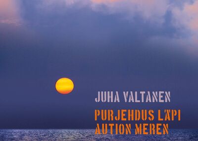 Purjehdus läpi aution meren (Valtanen, Juha)