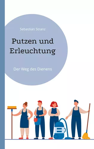 Putzen und Erleuchtung