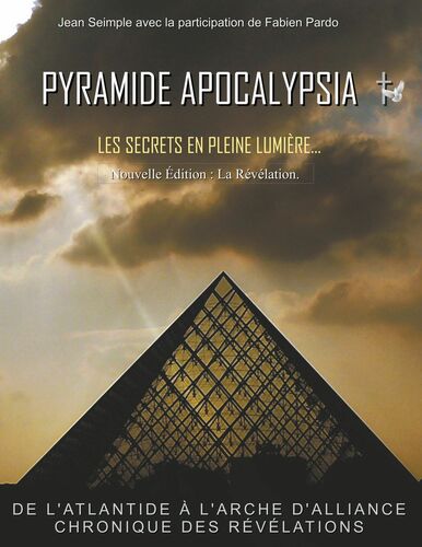 Pyramide Apocalypsia, nouvelle édition