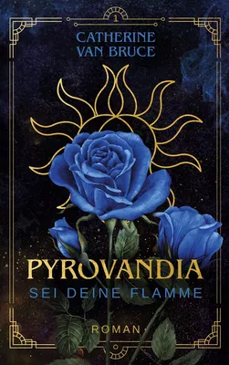 Pyrovandia - Sei deine Flamme