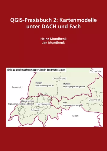 QGIS-Praxisbuch 2: Kartenmodelle unter DACH und Fach