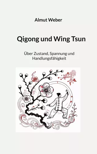 Qigong und Wing Tsun