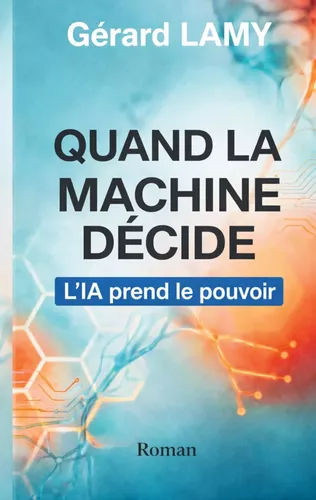 Quand la machine décide