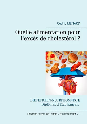 Quelle alimentation pour l'excès de cholestérol ?