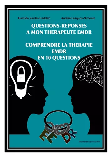 Questions-Réponses à mon Thérapeute EMDR