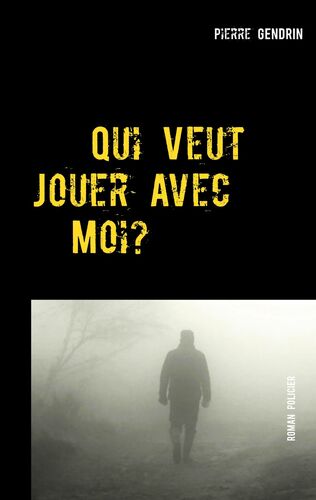 Qui Veut Jouer Avec Moi?