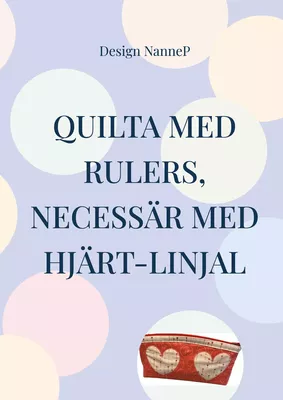 Quilta med rulers,