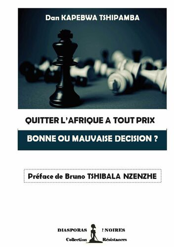 QUITTER L'AFRIQUE A TOUT PRIX