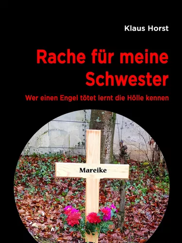 Rache für meine Schwester