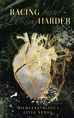 Racing hard - Loving harder
