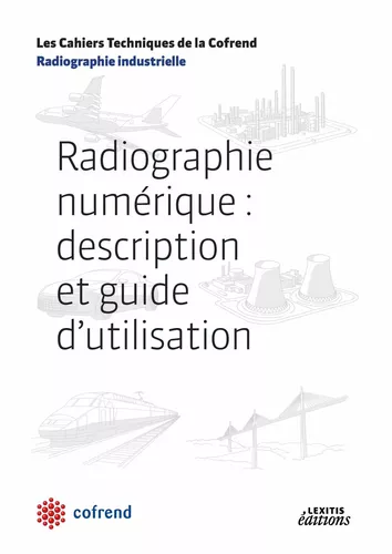 Radiographie numérique : description et guide d’utilisation