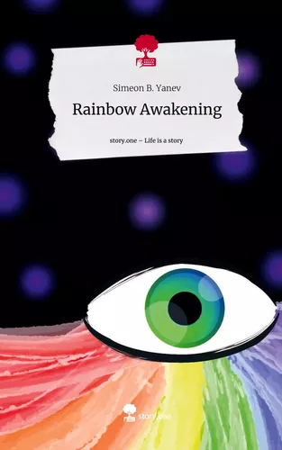 Rainbow Awakening. Life is a Story - story.one