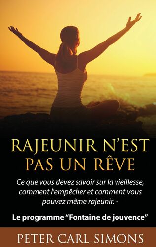 Rajeunir n’est pas un rêve