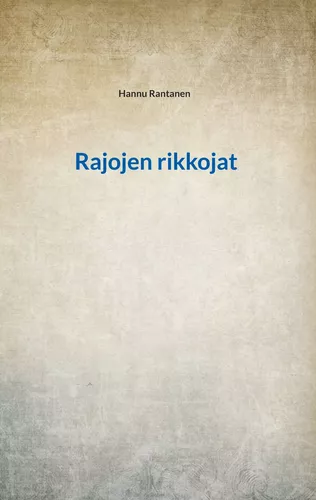 Rajojen rikkojat