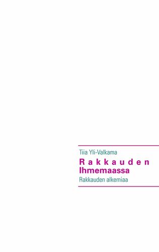 Rakkauden Ihmemaassa