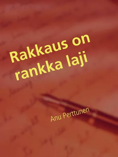 Rakkaus on rankka laji