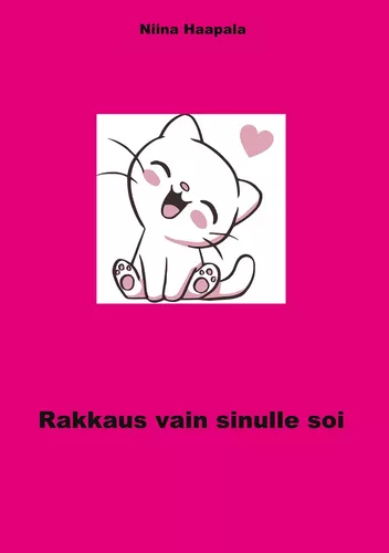 Rakkaus vain sinulle soi