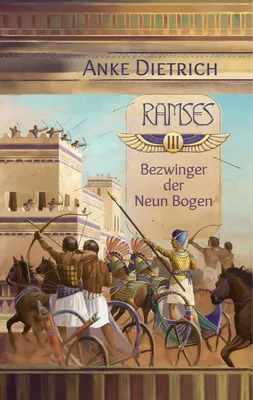 Ramses - Bezwinger der Neun Bogen -
