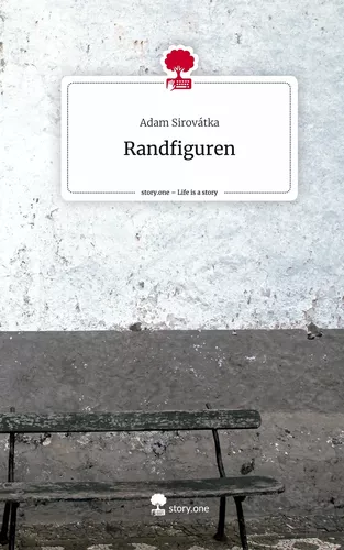 Randfiguren. Life is a Story - story.one