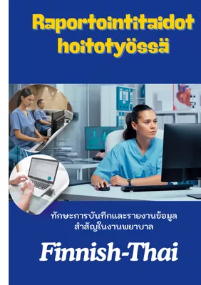 Raportointitaidot hoitotyössä