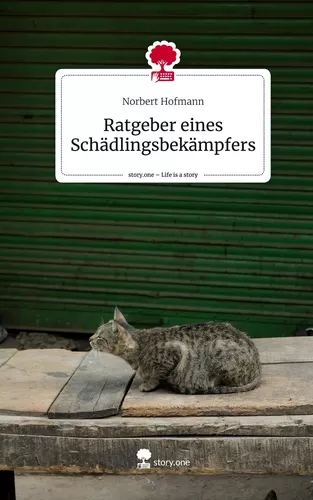 Ratgeber eines Schädlingsbekämpfers. Life is a Story - story.one